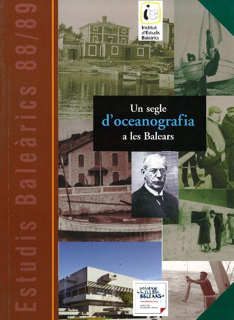 Estudis Baleàrics, núm. 88/89. Un segle d'oceanografia a les Balears